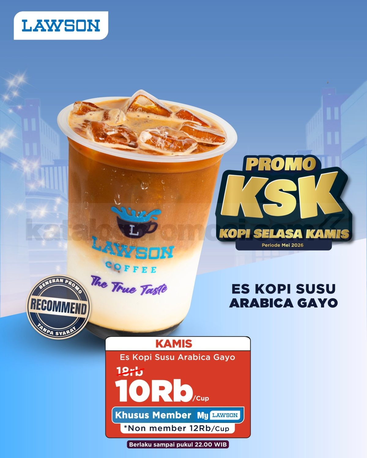 Promo Lawson KSK Kopi Selasa Kamis Arabica Gayo Rp. 10.000 Promo Lawson KSK Kopi Selasa Kamis Arabica Gayo Rp. 10.000 2