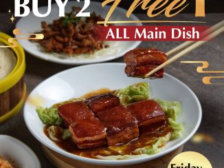 Promo Paradise Dynasty Weekend Deals Buy 2 Free 1 dapat 1 hidangan utama gratis setiap akhir pekan