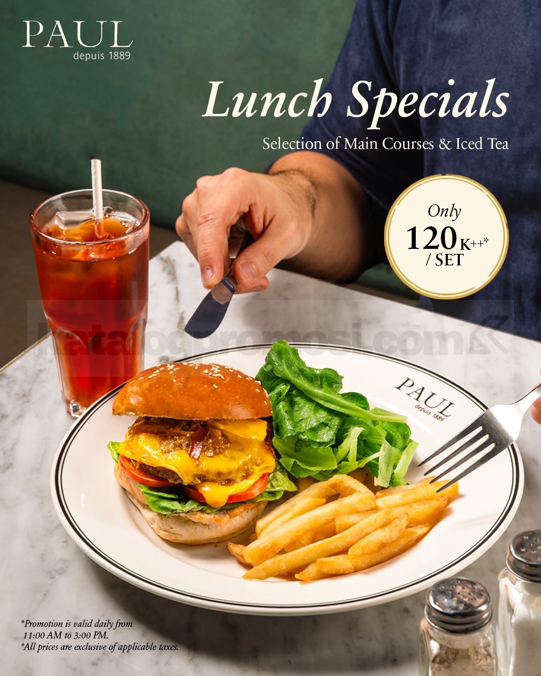Promo PAUL Lunch Set Mulai Rp. 120.000 per Set Promo PAUL Lunch Set Mulai Rp. 120.000 per Set dengan pilihan menu utama dan minuman setiap hari