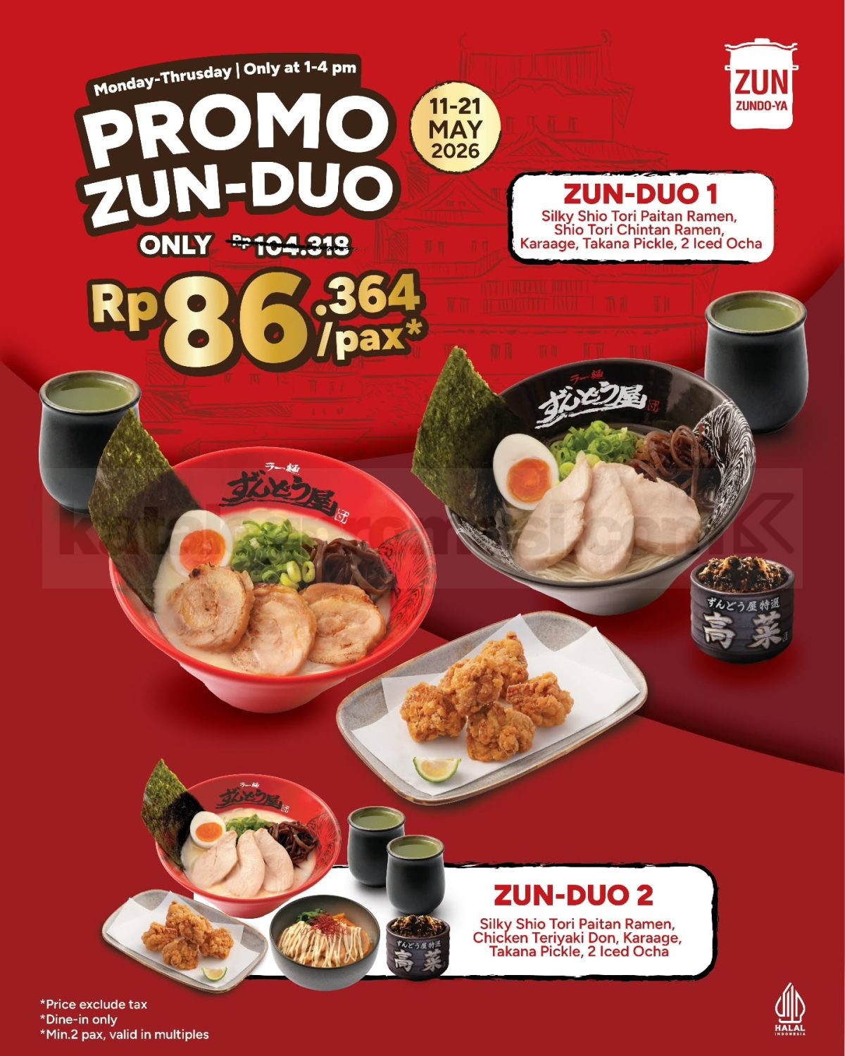 Promo Ramen ZUNDO-YA Paket Zun-Duo Mulai Rp. 86.364 Promo Ramen ZUNDO-YA Paket Zun-Duo Mulai Rp. 86.364 untuk paket ramen berdua di Gandaria City