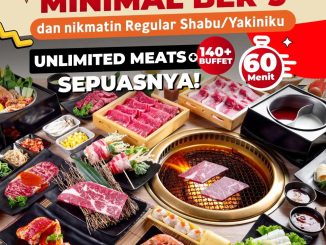 Promo Shaburi Kintan Buffet CRAZY AYCE Rp. 150.000 untuk Regular Shabu dan Yakiniku tanggal 18 sampai 22 Mei 2026