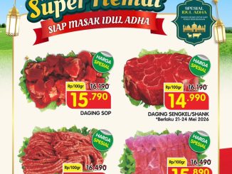 Promo Super Indo Super Hemat Sambut Idul Adha untuk produk ayam, sapi, minuman, dan kebutuhan rumah