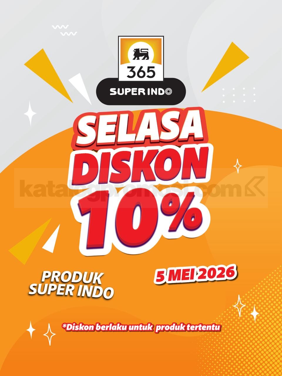 Promo SuperIndo Selasa Extra Diskon 10% untuk Produk Pilihan* Promo SuperIndo Selasa Extra Diskon 10% untuk Produk Pilihan*