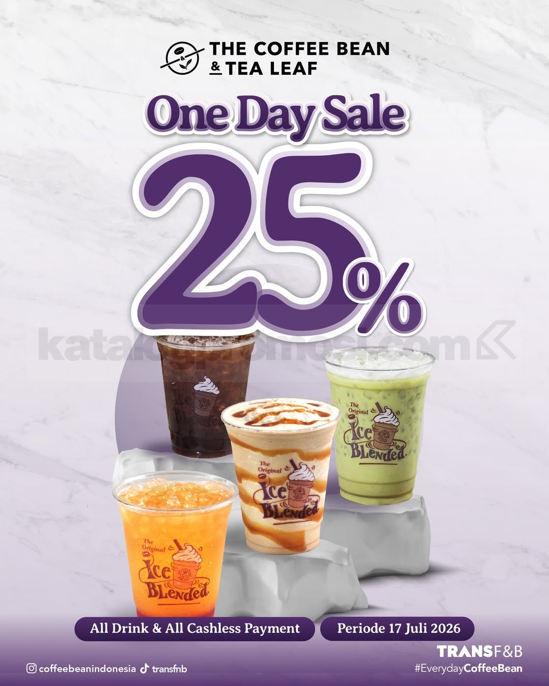Promo The Coffee Bean One Day Sale Diskon 25% Semua Minuman Promo The Coffee Bean One Day Sale Diskon 25% Semua Minuman dengan pembayaran cashless pada 17 Juli 2026.