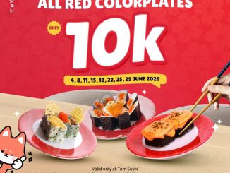 Promo Tom Sushi Red Colorplates Rp. 10.000 untuk piring merah di outlet pilihan selama Juni 2026