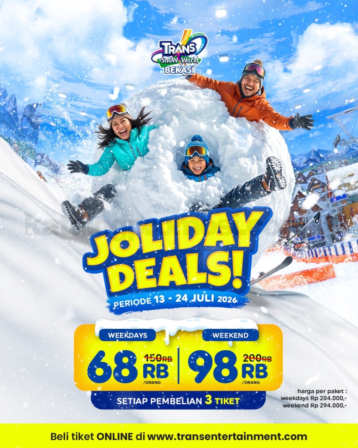 Promo Trans Snow World Bekasi Joliday Deals 3 Tiket Mulai Rp. 68.000 Promo Trans Snow World Bekasi Joliday Deals 3 Tiket Mulai Rp. 68.000 dengan minimal pembelian 3 tiket.