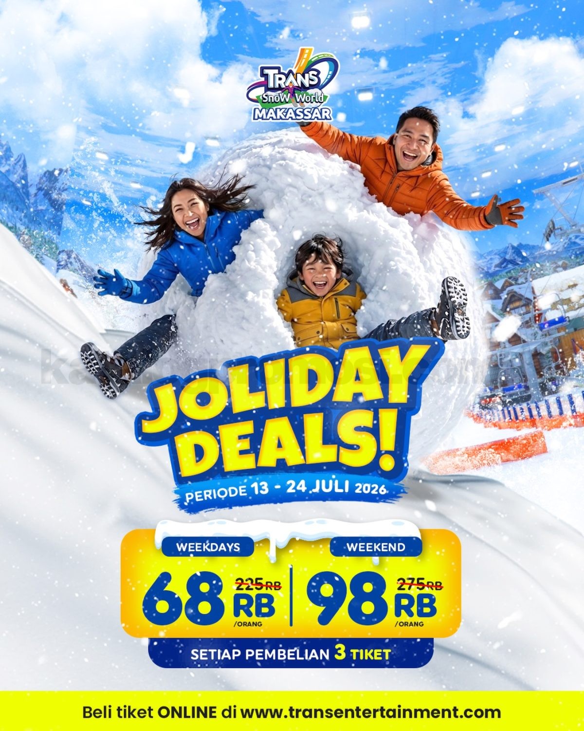 Promo Trans Snow World Makassar Joliday Deals 3 Tiket Mulai Rp. 68.000 Promo Trans Snow World Makassar Joliday Deals 3 Tiket Mulai Rp. 68.000 dengan minimal pembelian 3 tiket.