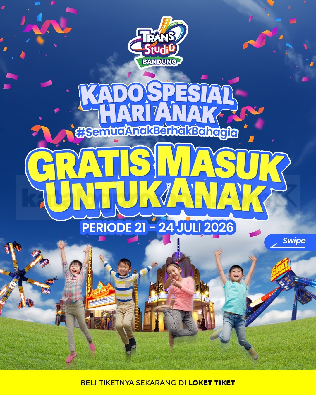 Promo Trans Studio Bandung Hari Anak Nasional Gratis Tiket Masuk Promo Trans Studio Bandung Hari Anak Nasional Gratis Tiket Masuk untuk anak usia 0-12 tahun pada 21-24 Juli 2026.