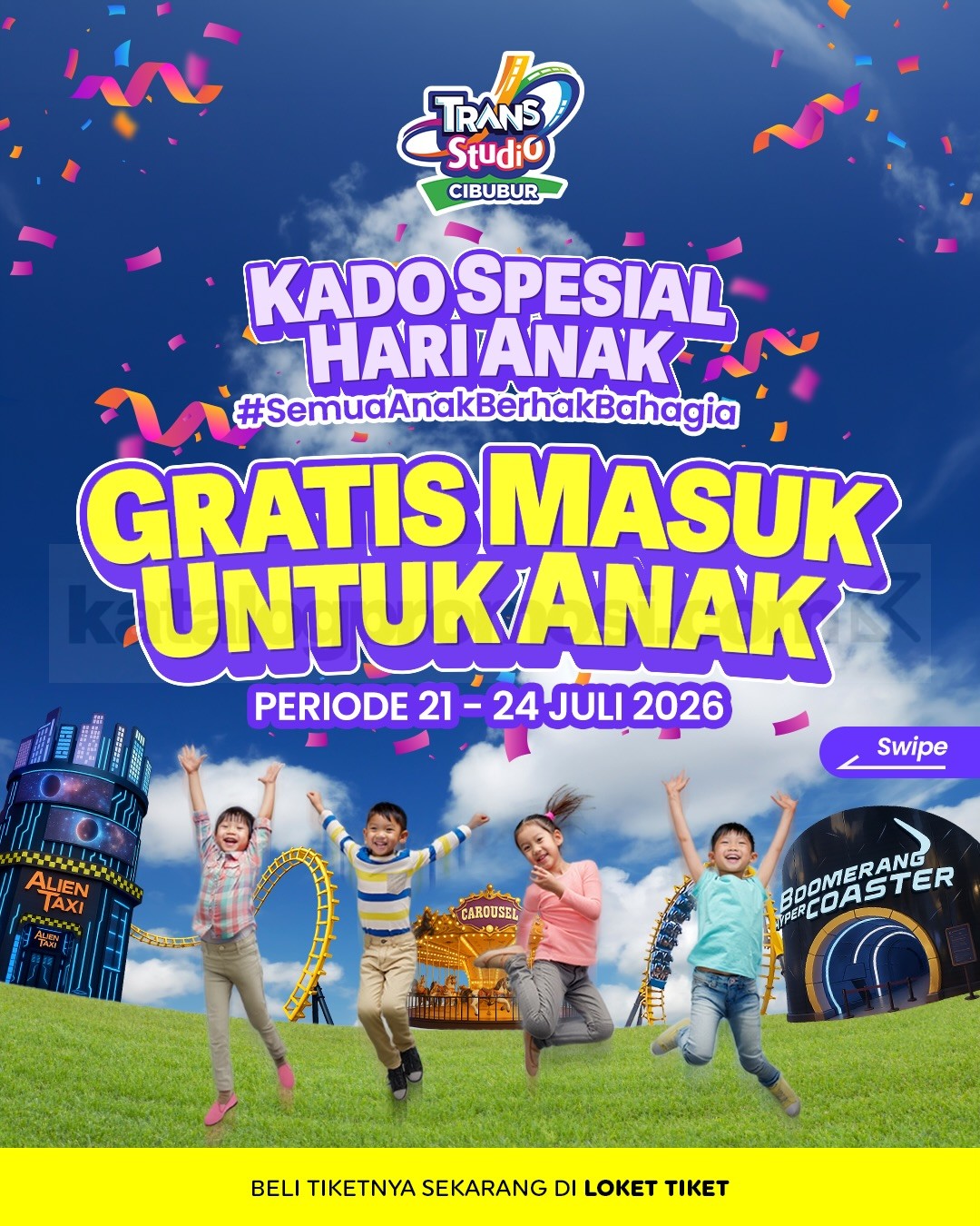 Promo Trans Studio Cibubur Hari Anak Nasional Gratis Tiket Masuk Promo Trans Studio Cibubur Hari Anak Nasional Gratis Tiket Masuk untuk anak usia 0-12 tahun pada 21-24 Juli 2026.