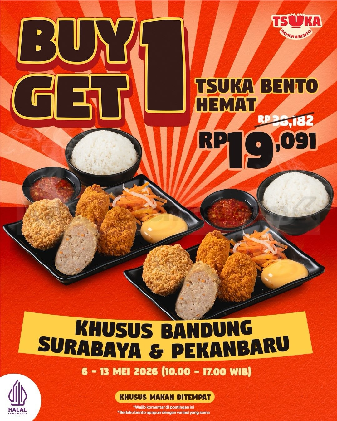 Promo Tsuka Ramen Beli 1 Gratis 1 Tsuka Bento Promo Tsuka Ramen Beli 1 Gratis 1 Tsuka Bento khusus makan di tempat hingga 13 Mei 2026