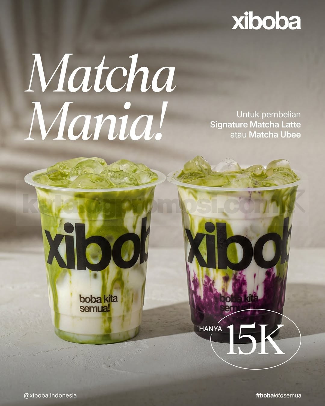 Promo Xiboba Matcha Mania Harga Spesial Mulai Rp. 15.000 Promo Xiboba Matcha Mania Harga Spesial Mulai Rp. 15.000 untuk menu matcha favorit selama Juni 2026