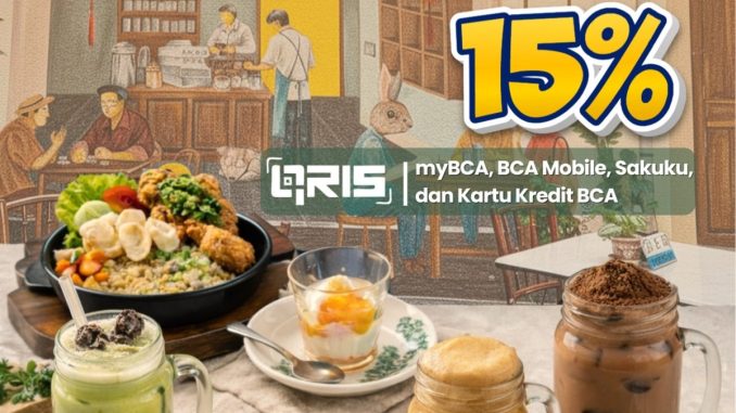 Promo QQ Kopitiam Tangcity Mall Diskon 15% Pengguna BCA dengan minimum transaksi Rp. 300.000