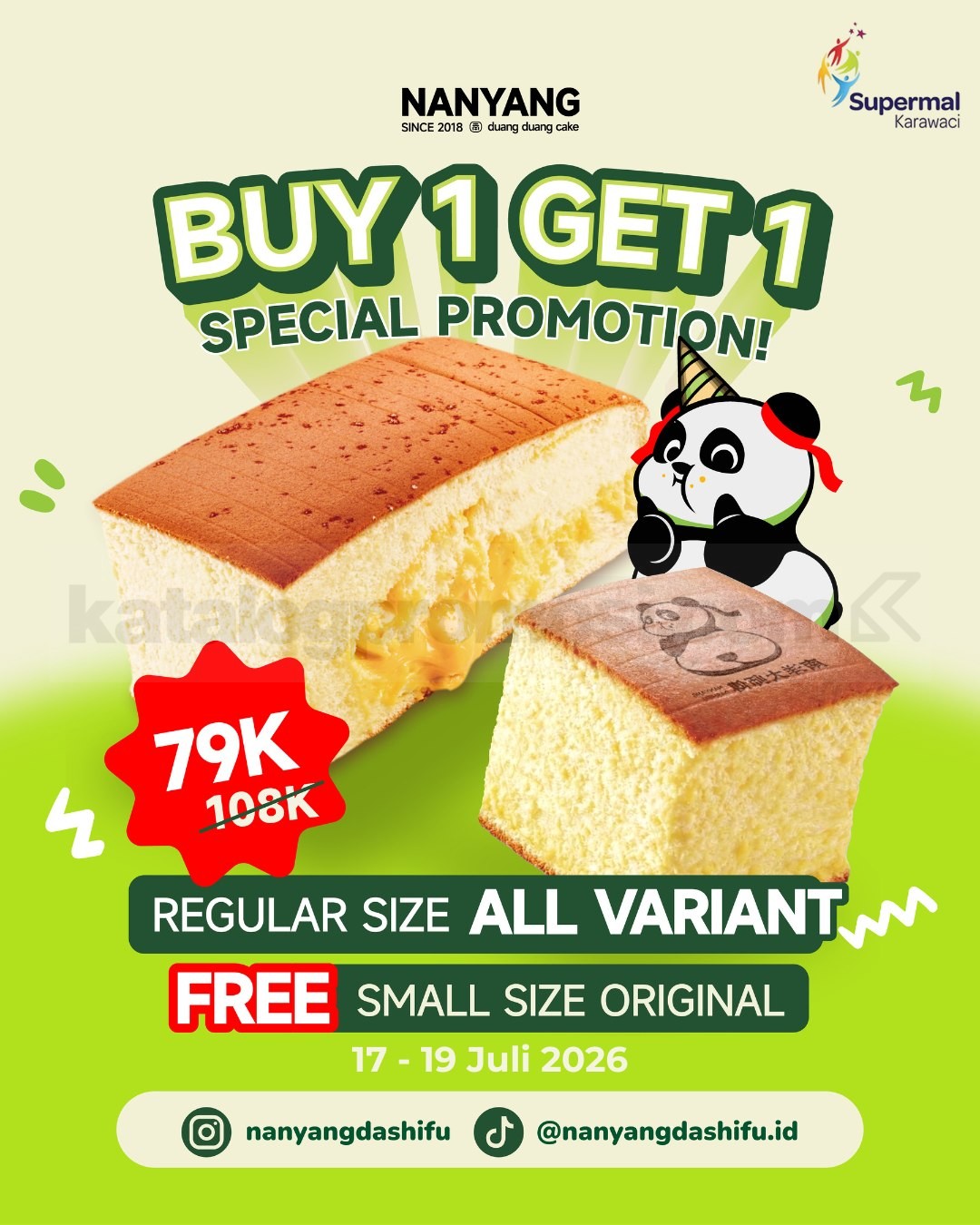 Promo Nanyang Supermal Karawaci Buy 1 Get 1 Sponge Cake Cuma Rp. 79.000 Promo Nanyang Supermal Karawaci Buy 1 Get 1 Sponge Cake Cuma Rp. 79.000 gratis Original Sponge Cake Small.