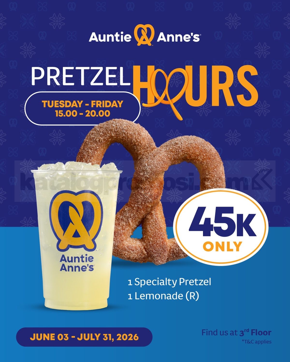 Promo Auntie Anne’s Combo Pretzel & Lemonade Rp. 45.000 Promo Auntie Anne’s Combo Pretzel & Lemonade Rp. 45.000 paket snack pretzel dan minuman segar untuk sore hari