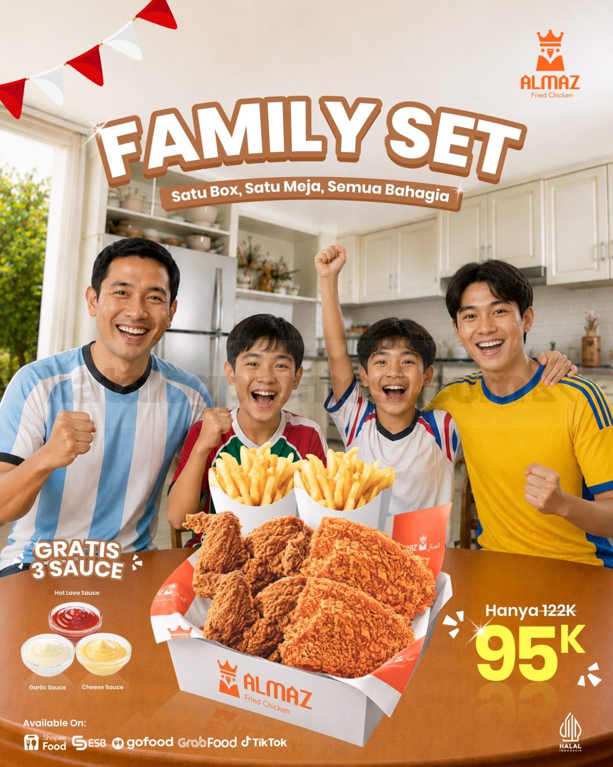 Promo Almaz Fried Chicken Family Set Rp. 95.000 Promo Almaz Fried Chicken Family Set Rp. 95.000 Gratis 3 Saus Hot Lava, Garlic, dan Cheese Sauce.