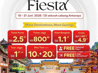 Promo Antavaya Travel Fiesta dengan tiket pesawat, hotel, cruise, dan paket tour harga spesial