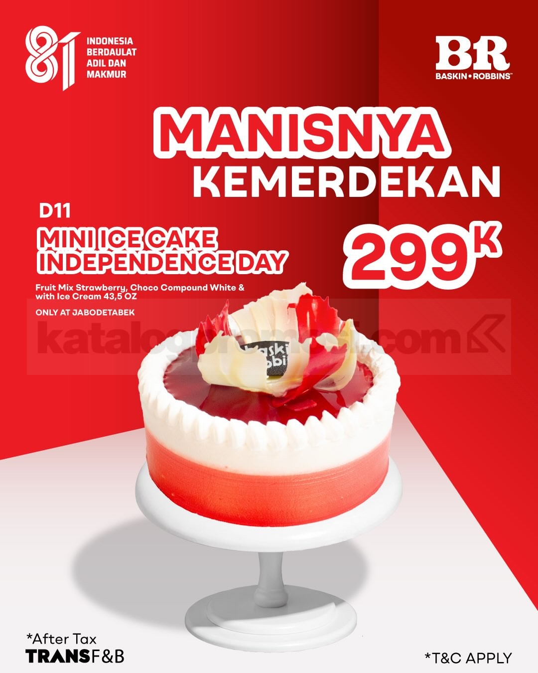 Promo Baskin Robbins Mini Ice Cake Independence Day Rp. 299.000 Promo Baskin Robbins Mini Ice Cake Independence Day Edition seharga Rp. 299.000.