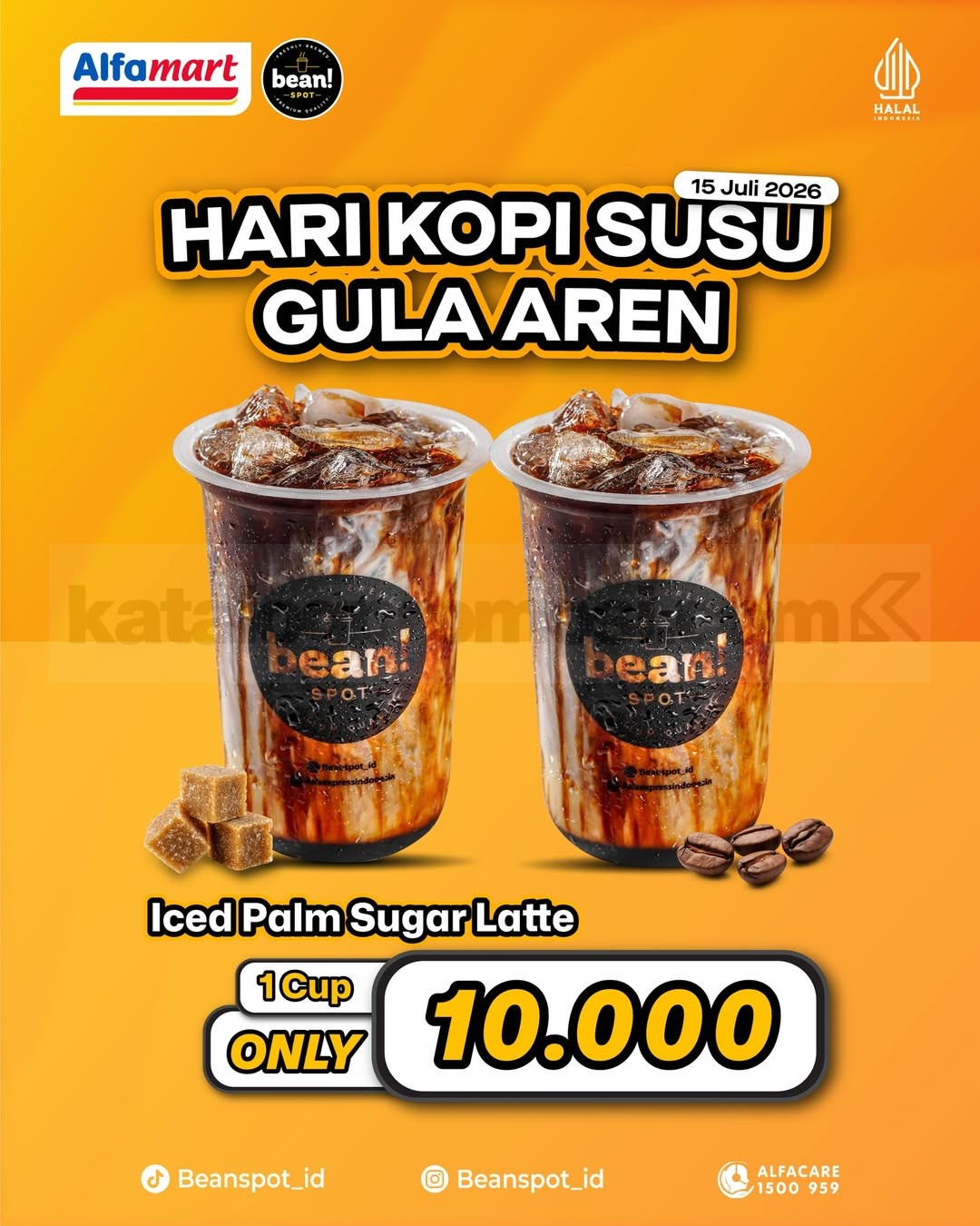 Promo Bean Spot Iced Palm Sugar Latte Rp. 10.000 Promo Bean Spot Iced Palm Sugar Latte Rp. 10.000 untuk 1 cup berlaku 15 Juli 2026 di Bean Spot Alfamart.