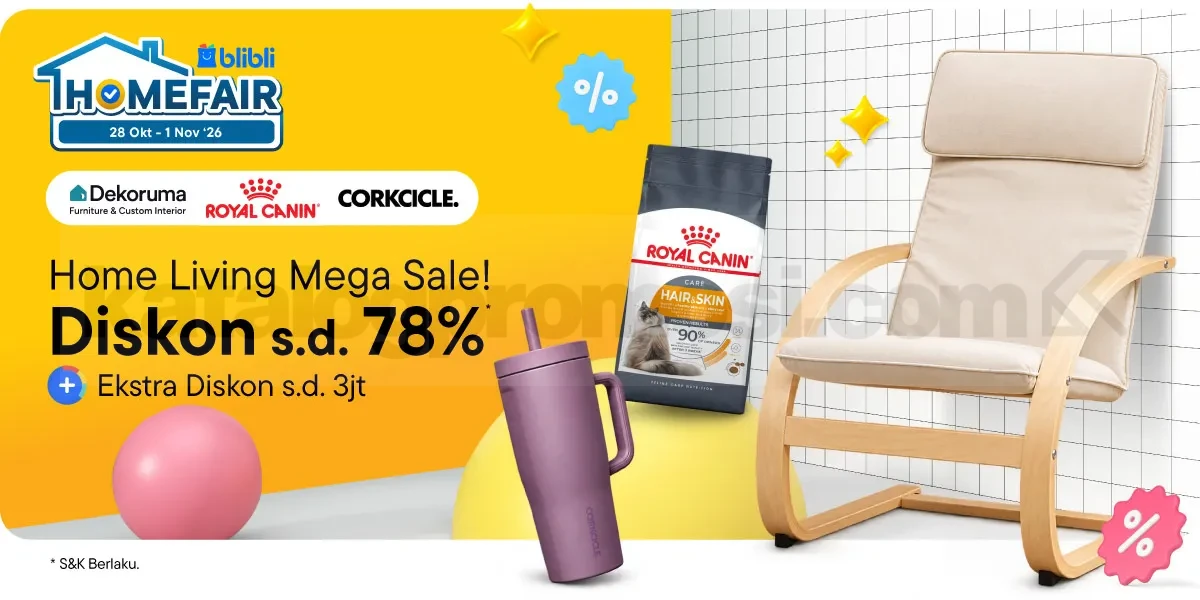 Promo Blibli Home Fair Diskon hingga 78% Promo Blibli Home Fair diskon hingga 78% untuk kebutuhan rumah dan anabul.