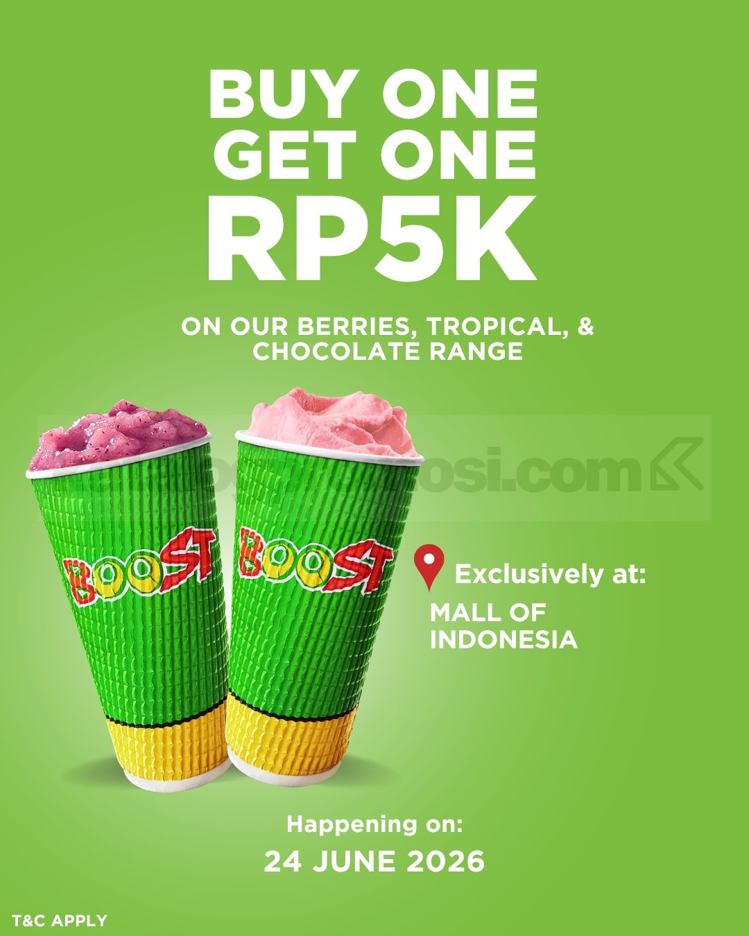 Promo Boost Juice Grand Opening Mall of Indonesia Beli 1 Gratis 1 Promo Boost Juice Grand Opening Mall of Indonesia Beli 1 Gratis 1 dengan tambahan Rp. 5.000