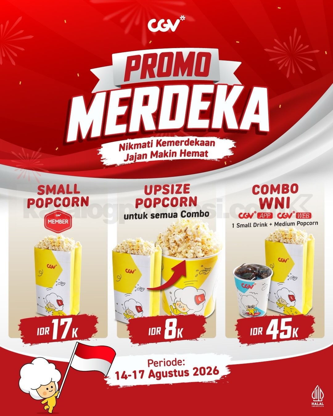 Promo CGV Merdeka Popcorn & Snack Mulai Rp8.000 Promo CGV Merdeka Popcorn & Snack Mulai Rp8.000 dengan popcorn dan Combo WNI