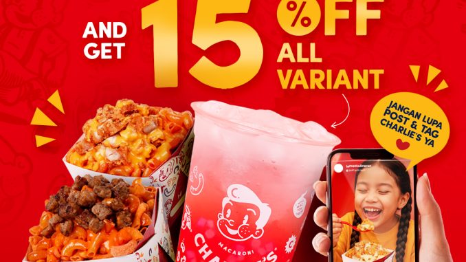 Promo Charlie's Macaroni Holiday With Charlie Bring Your Kids Diskon 15 Persen