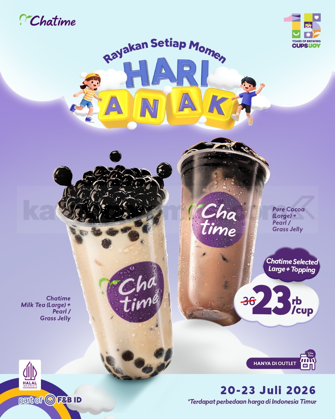 Promo Chatime Hari Anak Minuman Large + Topping Rp23.000 Promo Chatime Hari Anak Minuman Large + Topping Rp23.000 dengan pilihan Chatime Milk Tea dan Pure Cocoa.