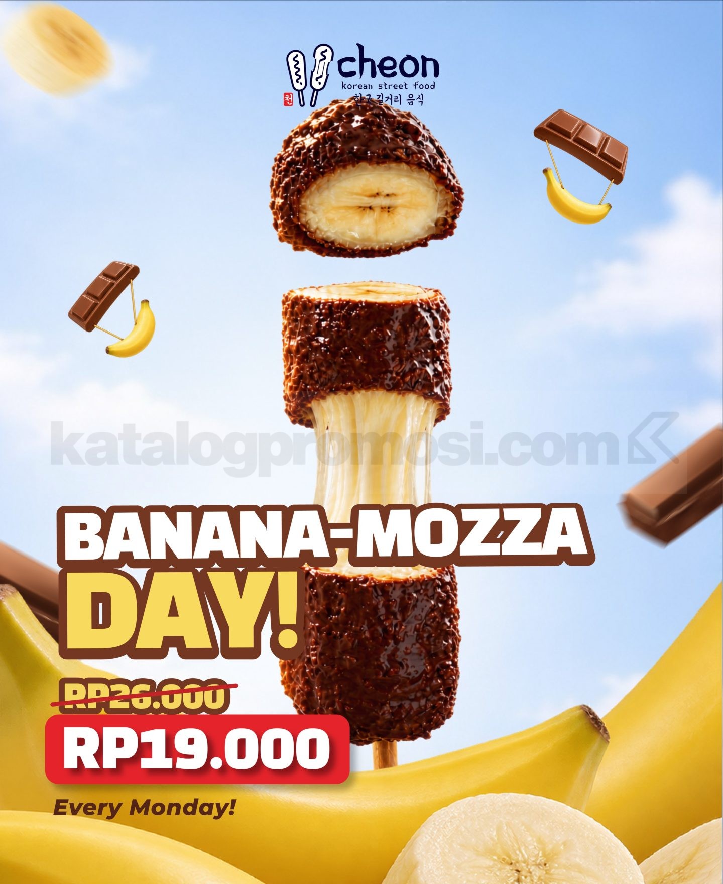 Promo Cheon Banana-Mozza Day Cuma Rp. 19.000 Promo Cheon Banana-Mozza Day Rp. 19.000 setiap hari Senin selama Oktober 2026.