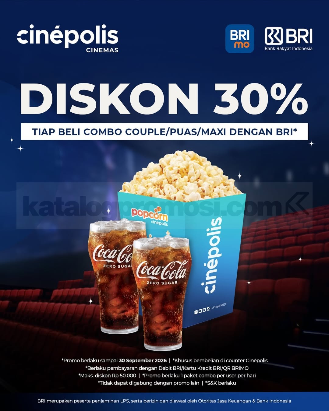 Promo Cinépolis BRI Diskon 30% untuk Combo Favorit Promo Cinépolis BRI Diskon 30% untuk Combo Favorit untuk pembelian Combo Couple, Combo Puas, dan Combo Maxi.