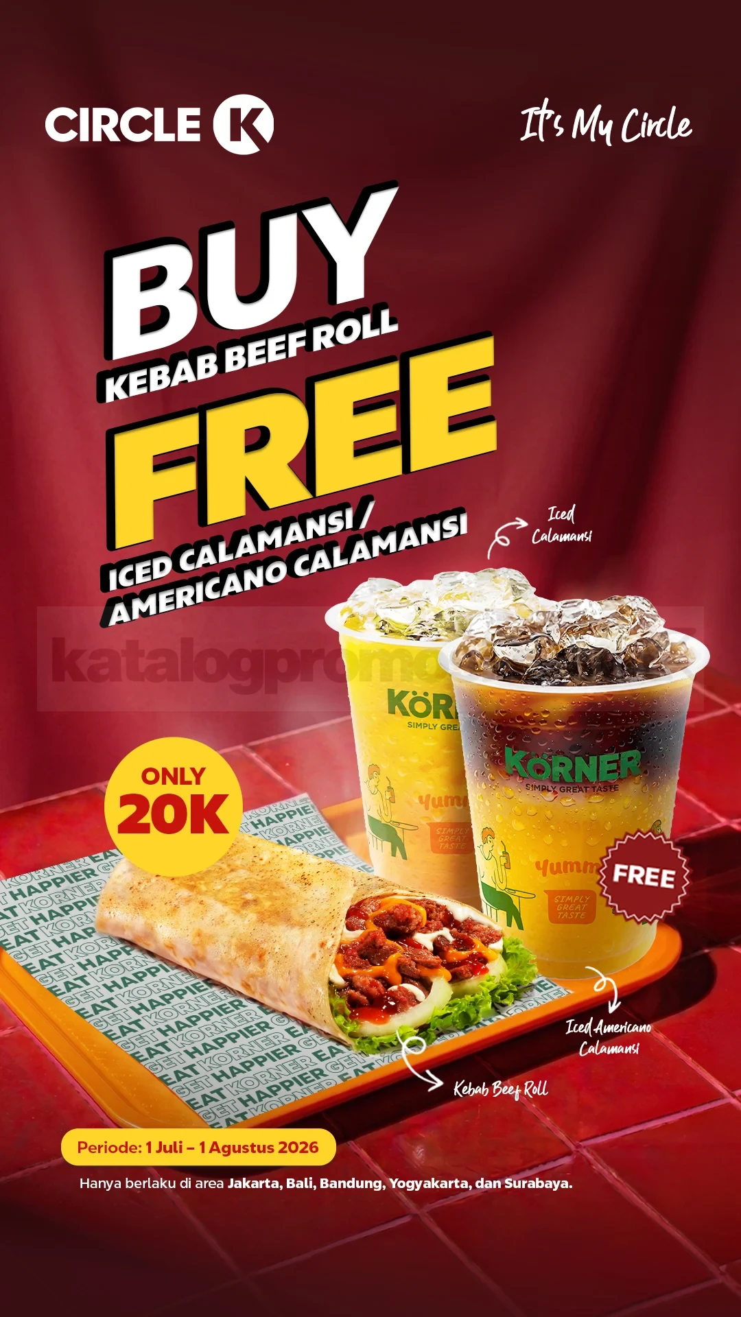 Promo Circle K Beli Kebab Beef Roll Gratis Minuman Promo Circle K Beli Kebab Beef Roll Gratis Minuman Rp. 20.000 di Jakarta, Bali, Bandung, Yogyakarta, dan Surabaya.