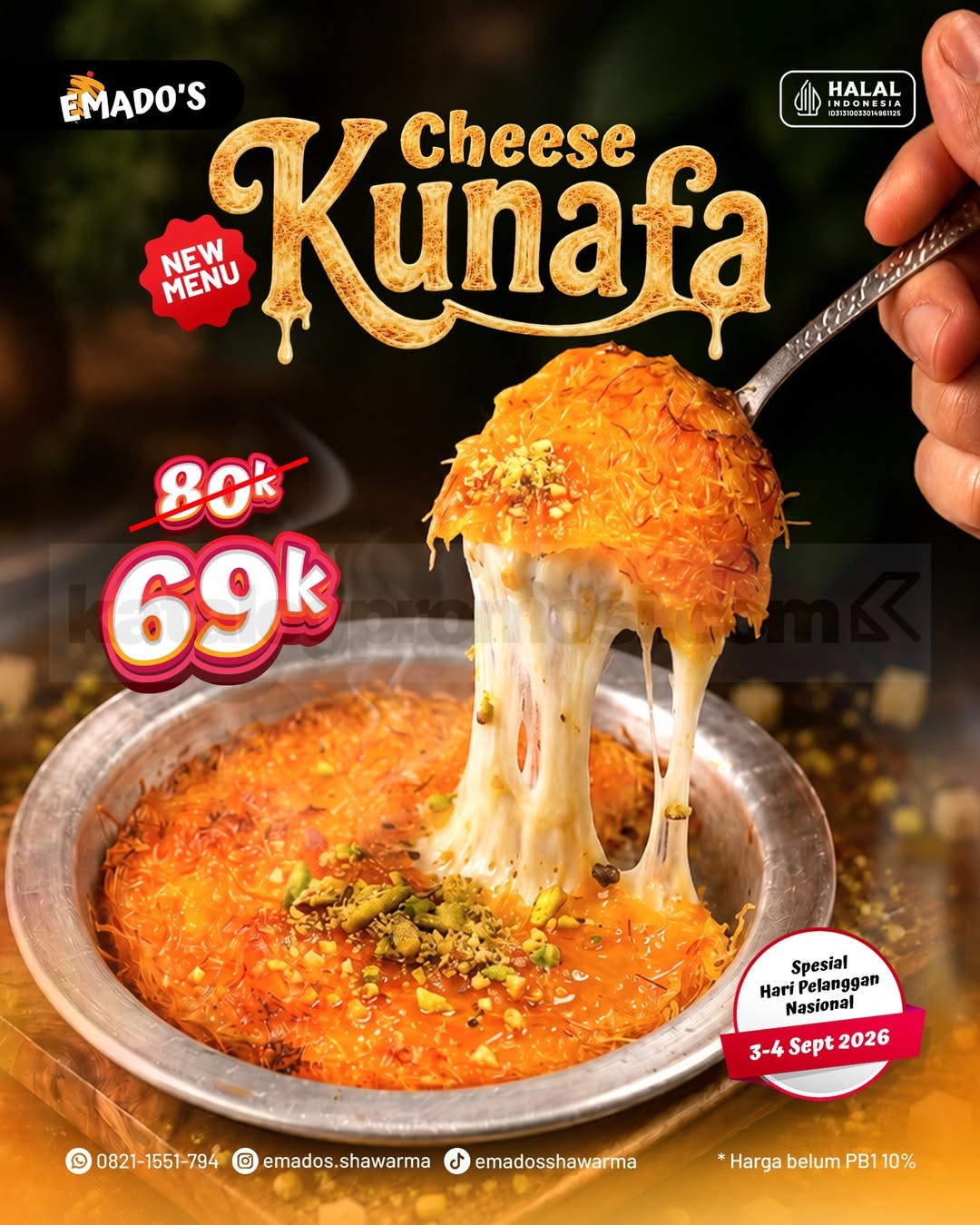 Promo Emado’s Cheese Kunafa Rp69.000 Promo Emado’s Cheese Kunafa Rp69.000 untuk Hari Pelanggan Nasional 3–4 September 2026