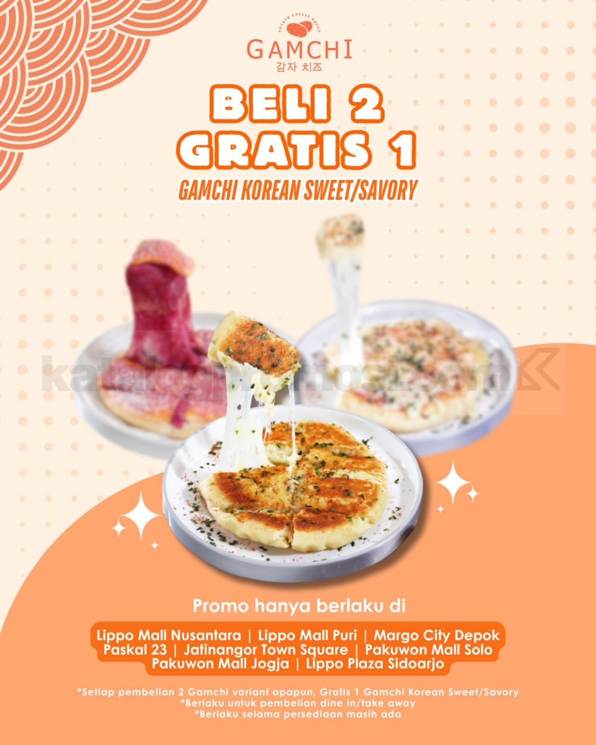 Promo Gamchi Beli 2 Gratis 1 Korean Sweet atau Savory Promo Gamchi Beli 2 Gratis 1 Korean Sweet atau Savory berlaku mulai 13 Juli 2026 di outlet tertentu.