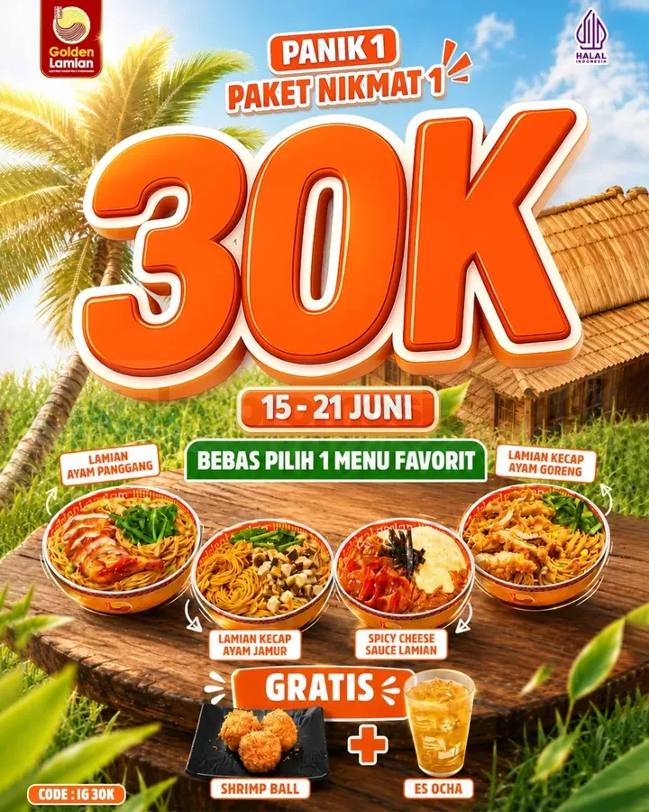 Promo Golden Lamian Paket Nikmat Mulai Rp. 30.000 Promo Golden Lamian Paket Nikmat Mulai Rp. 30.000 dengan bonus shrimp ball dan es ocha