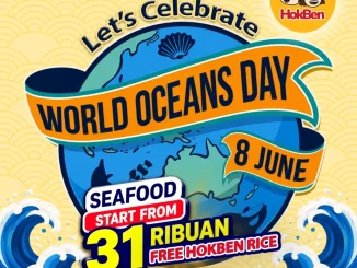 Promo HokBen World Ocean Day Menu Favorit mulai Rp. 31.819 dengan bonus HokBen Rice setiap pembelian menu seafood