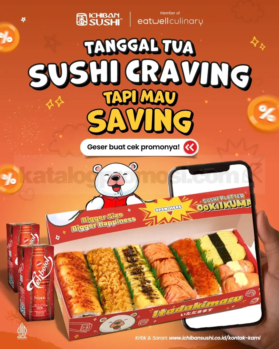 Promo Ichiban Sushi Delivery Diskon hingga 27% Promo Ichiban Sushi Delivery diskon hingga 27% untuk Sushi Platter Ookiikuma 99/88 dan 2 Teh Botol Sosro Kotak.