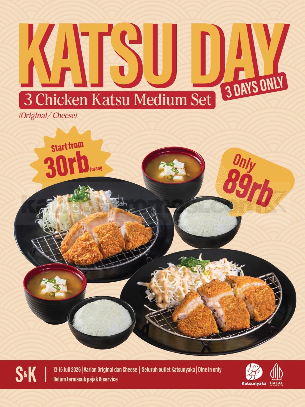 Promo Katsunyaka Katsu Day 3 Chicken Katsu Medium Set Rp. 89.000 Promo Katsunyaka Katsu Day 3 Chicken Katsu Medium Set Rp. 89.000 paket hemat bertiga