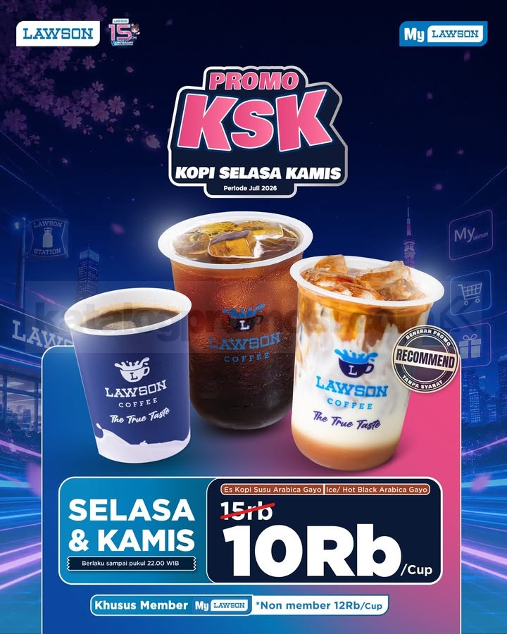 Promo Lawson KSK Kopi Selasa Kamis Arabica Gayo Rp. 10.000 Promo Lawson KSK Kopi Selasa Kamis Arabica Gayo Rp. 10.000 untuk member My Lawson selama Juli 2026.