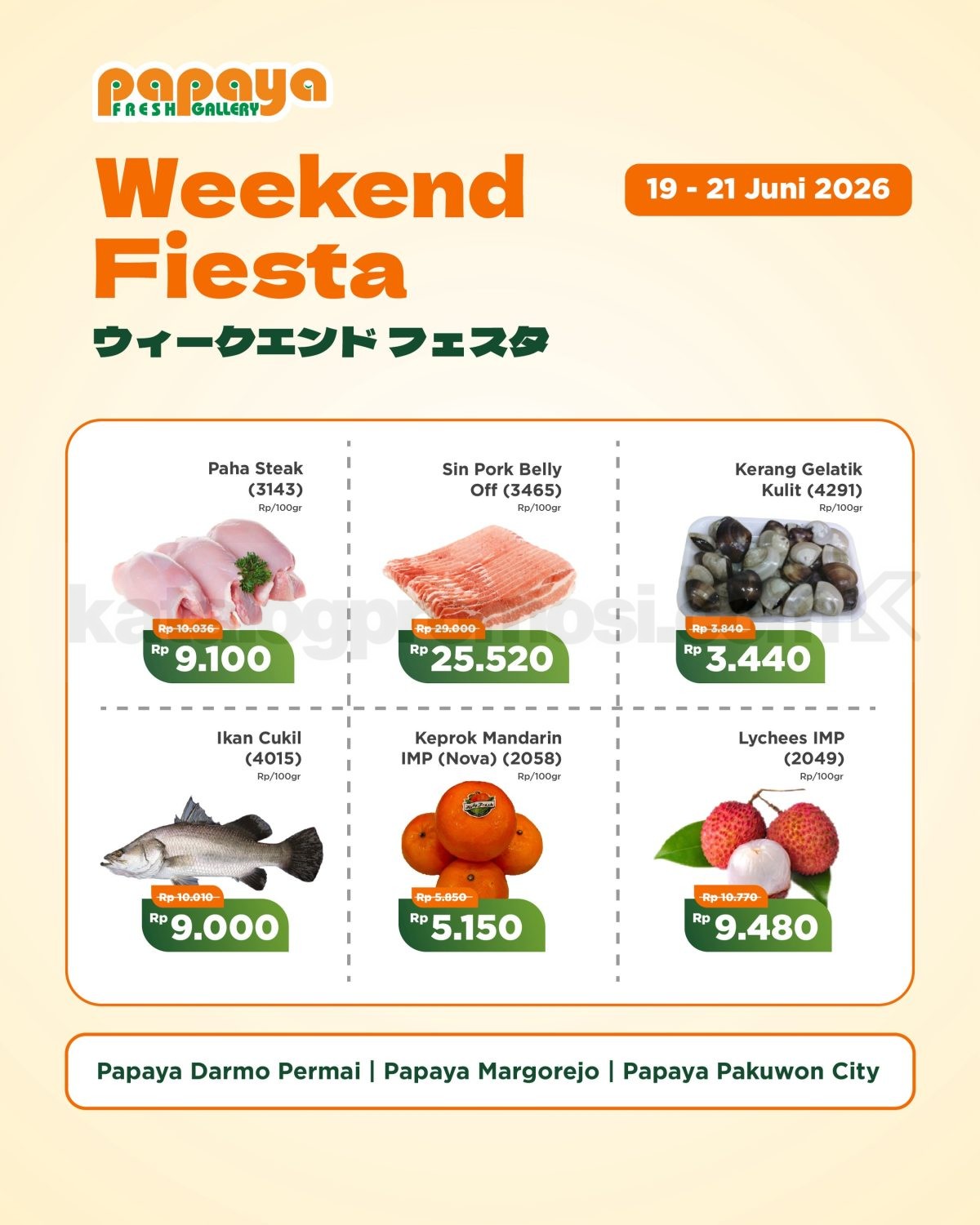 Promo PAPAYA SURABAYA WEEKEND FIESTA 19-21 JUNI 2026 Promo PAPAYA SURABAYA WEEKEND FIESTA 19-21 JUNI 2026