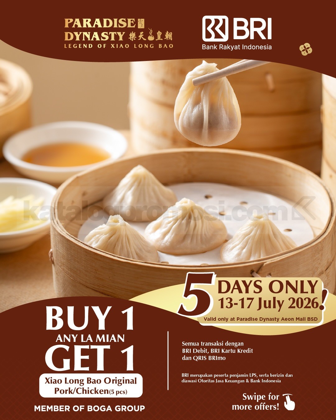 Promo Paradise Dynasty Bank Diskon hingga 30% Promo Paradise Dynasty Bank Diskon hingga 30% dengan gratis Xiao Long Bao di AEON Mall BSD City.