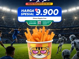 Promo Porotato Bank Saqu KA99ET Regular Fries Rp. 9.900 dengan QRIS Bank Saqu periode Juni 2026