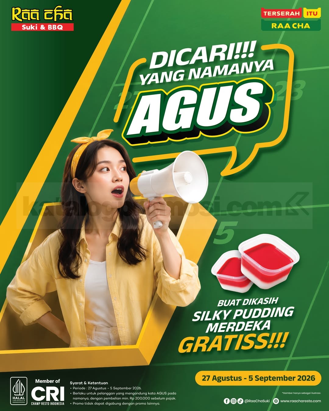 Promo Raa Cha Silky Pudding Merdeka Gratis untuk Agus Promo Raa Cha Silky Pudding Merdeka gratis untuk nama Agus dengan pembelian minimal Rp200.000
