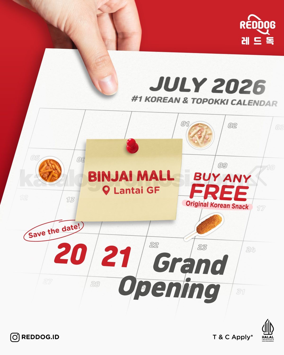 Promo Reddog Grand Opening Binjai Mall Free Korean Snack Promo Reddog Grand Opening Binjai Mall Free Korean Snack dengan bonus Original Korean Snack pada 20-21 Juli 2026.