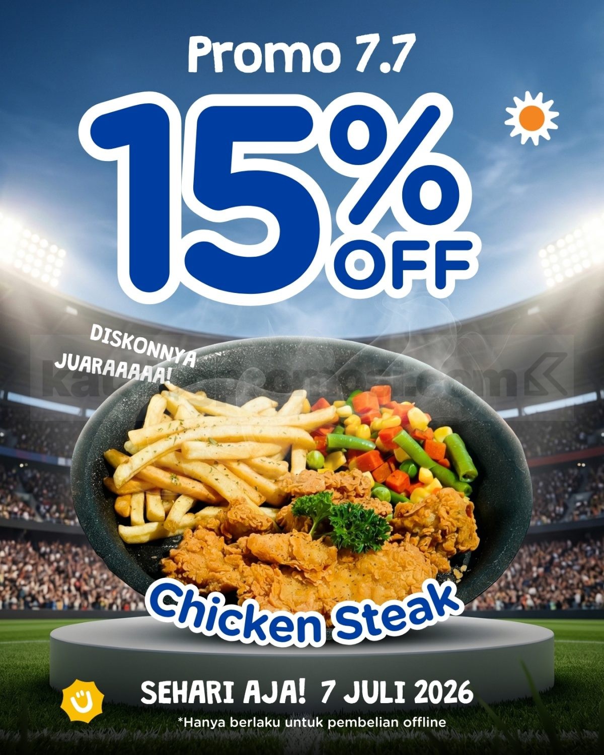 Promo Steak With U 7.7 Chicken Steak Diskon 15% Promo Steak With U 7.7 Chicken Steak Diskon 15% berlaku 7 Juli 2026 untuk pembelian offline di outlet Steak With U.