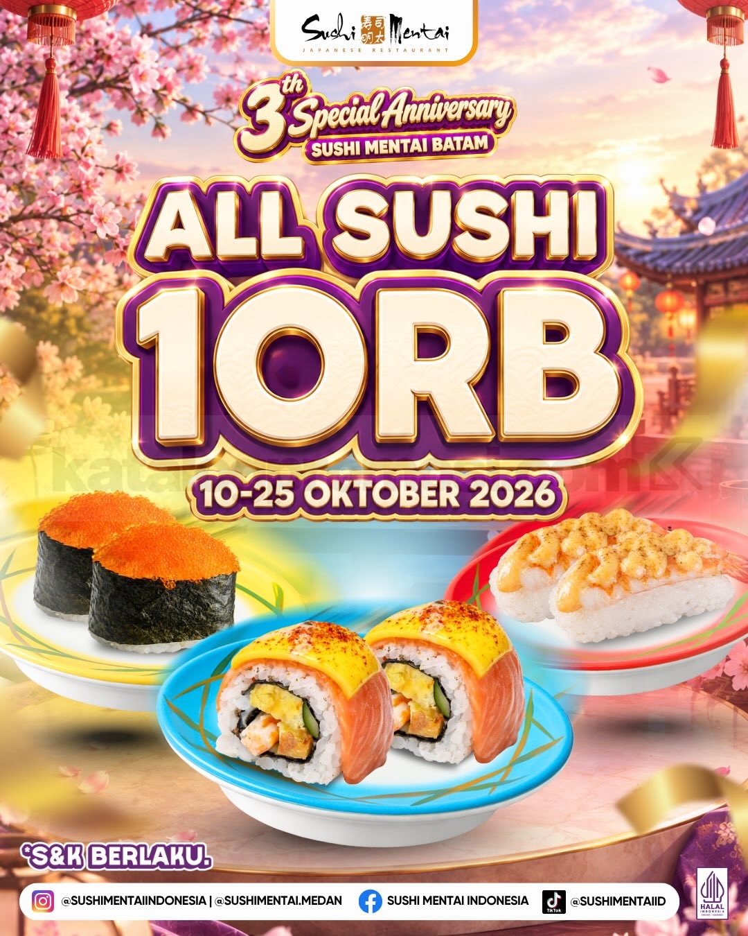 Promo Sushi Mentai 3rd Anniversary All Sushi Rp10.000 Promo Sushi Mentai 3rd Anniversary All Sushi Rp10.000 di outlet Sushi Mentai Batam