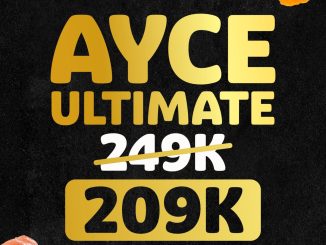Promo Sushi Yay AYCE Ultimate Rp. 209.000 dengan 150+ menu all you can eat