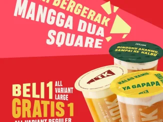 Promo Teh Kotjok Opening Mangga Dua Square Beli 1 Gratis 1 bonus minuman Regular dan Photocard Yuka Theo.