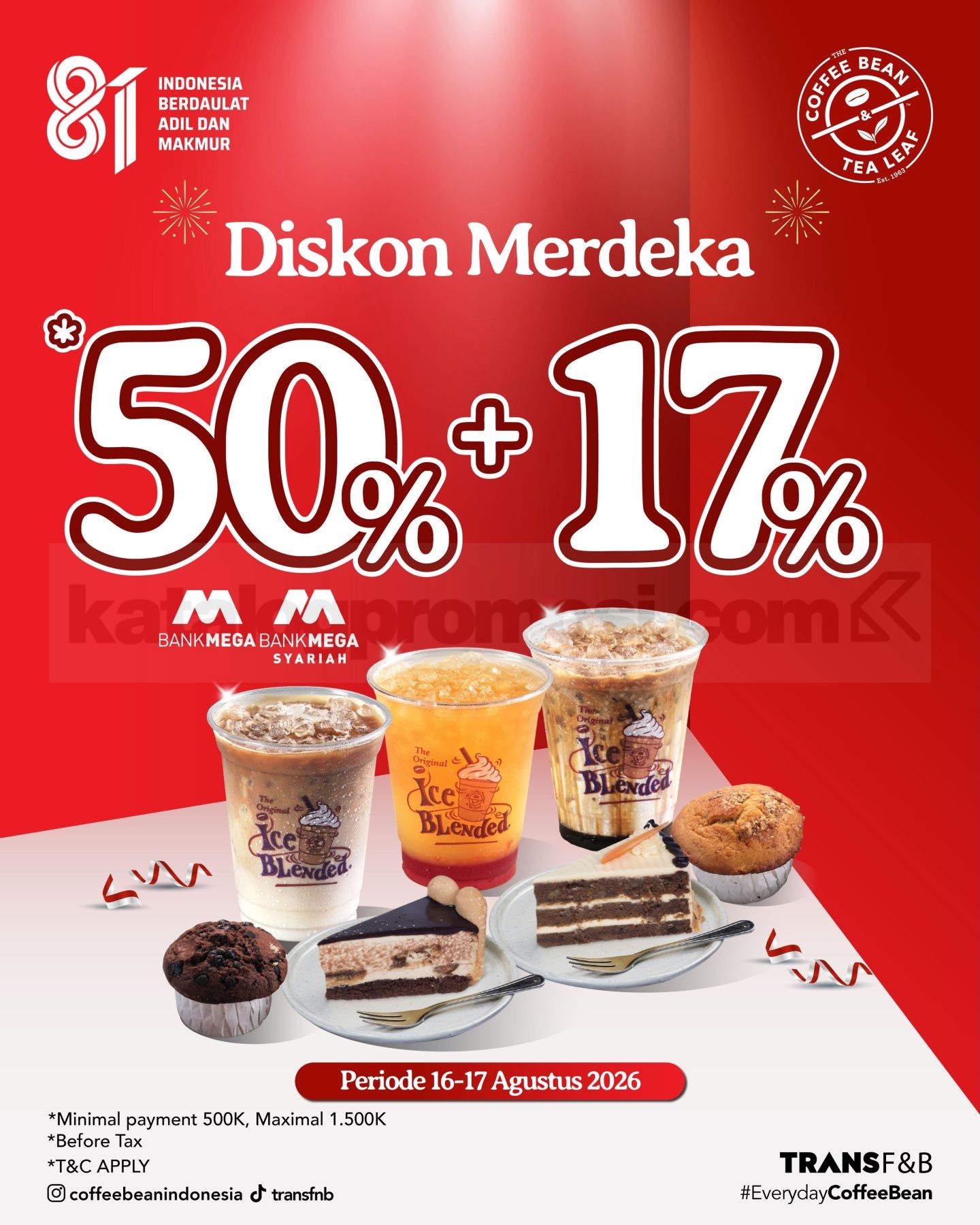 Promo The Coffee Bean Merdeka Diskon hingga 50% + 17% Promo The Coffee Bean Merdeka diskon hingga 50% + 17% dan 2 Green Tea Latte Rp81.000.
