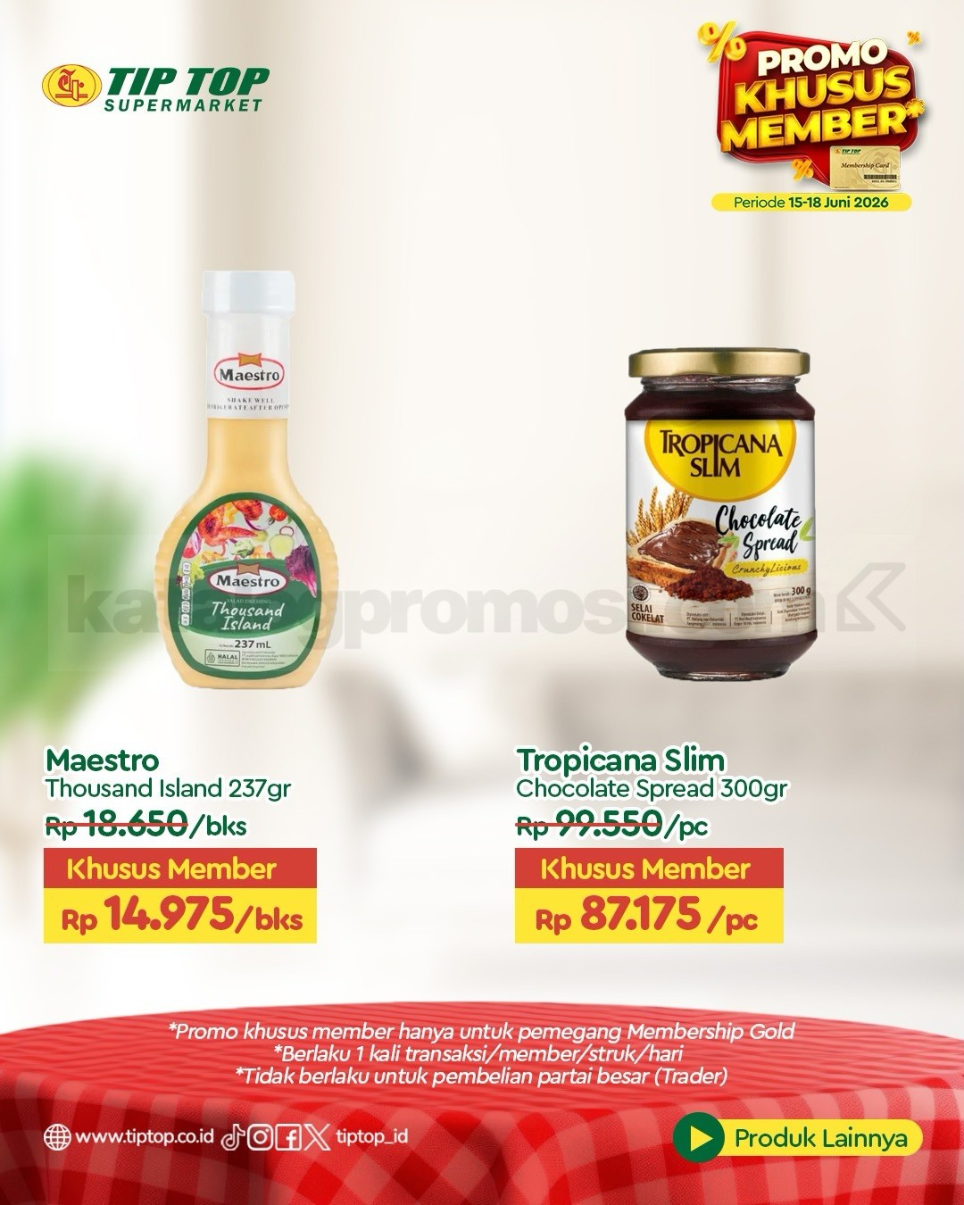 Promo TIP TOP Swalayan Khusus Member Periode 15-18 Juni 2026 Promo TIP TOP Swalayan Khusus Member Periode 15-18 Juni 2026 2