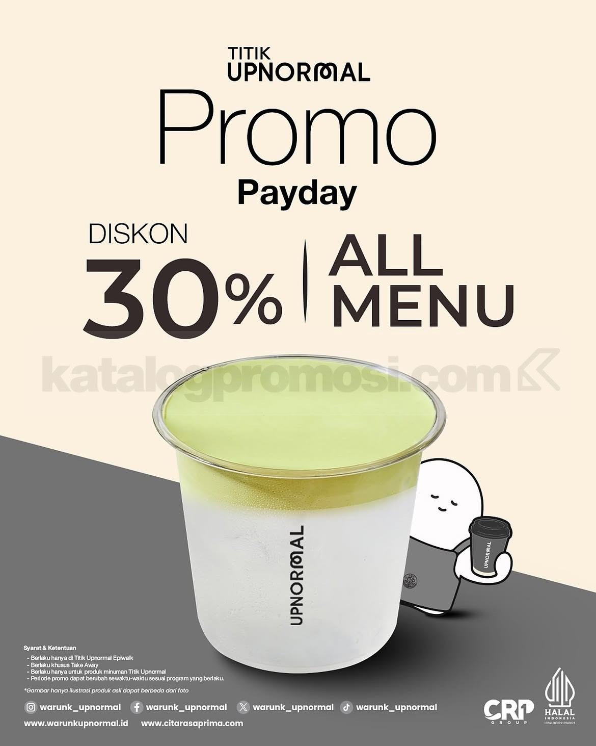 Promo Titik Upnormal Payday Diskon 30% untuk Semua Menu Promo Titik Upnormal Payday diskon 30% untuk produk minuman takeaway di Epiwalk