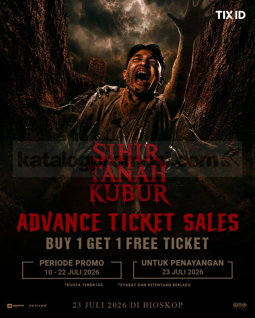 Promo TIX ID Beli 1 Gratis 1 Tiket Sihir Tanah Kubur Promo TIX ID Beli 1 Gratis 1 Tiket Sihir Tanah Kubur berlaku 10–22 Juli 2026 untuk penayangan mulai 23 Juli 2026.